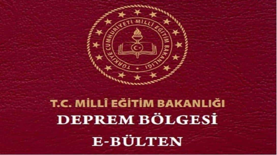 KAHRAMANMARAŞ İL MİLLİ EĞİTİM MÜDÜRLÜĞÜ DEPREM BÖLGESİ E-BÜLTEN